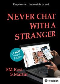 Never Chat With A Stranger