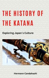 The History of the Katana