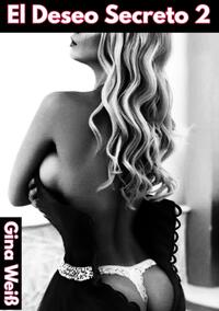 El Deseo Secreto 2