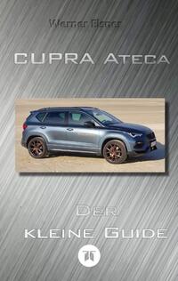 Cupra Ateca - Der kleine Guide