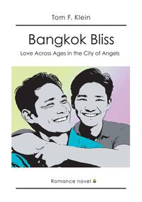 Bangkok Bliss - Love Across Ages in the City of Angels