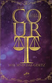 The Court: Wir sind das Gesetz