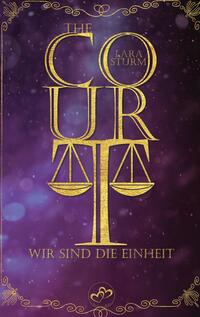 The Court: Wir sind die Einheit