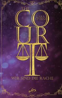 The Court: Wir sind die Rache