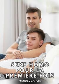 Sexe Homo pour la Première Fois