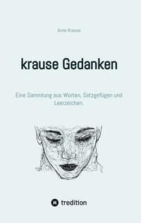 krause Gedanken