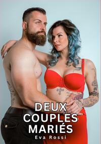 Deux Couples Mariés