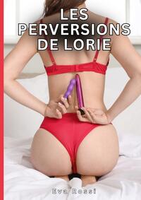 Les Perversions de Lorie