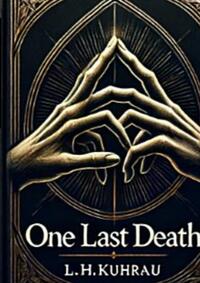 One last death - Ein letzter Todesfall