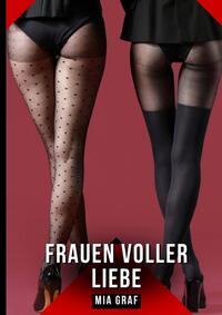 Frauen voller Liebe