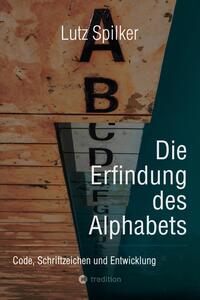 Die Erfindung des Alphabets