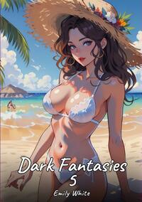 Dark Fantasies. 5