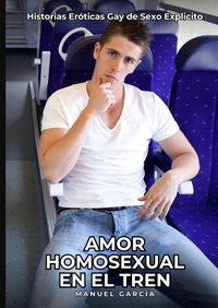 Amor Homosexual en el Tren