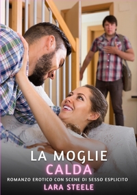 La Moglie Calda