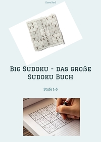 Big Sudoku - das große Sudoku Buch