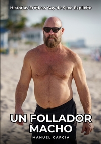 Un Follador Macho