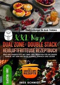 XXL Ninja Dual Zone & Double Stack Heißluftfritteuse Rezeptbuch