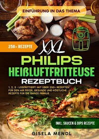 XXL Philips Heißluftfritteuse Rezeptbuch