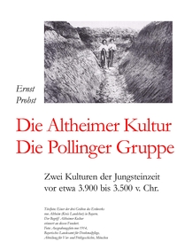 Die Altheimer Kultur / Die Pollinger Gruppe