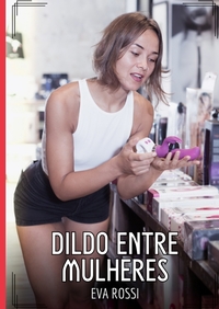 Dildo entre Mulheres