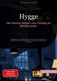 Hygge: Het Deense Geheim voor Gezellig en Mindful Leven