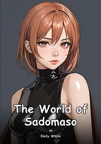 The World of Sadomaso. 49