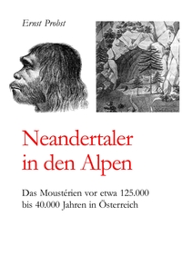 Neandertaler in den Alpen