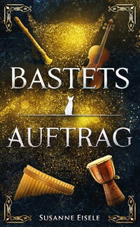 Bastets Auftrag