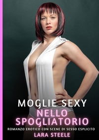 Moglie Sexy nello Spogliatoio