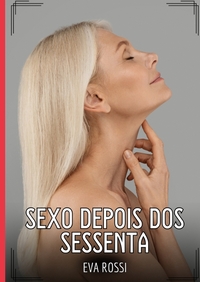 Sexo depois dos sessenta