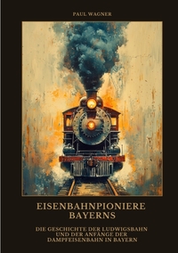 Eisenbahnpioniere Bayerns