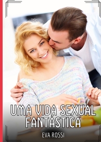 Uma Vida Sexual Fantástica