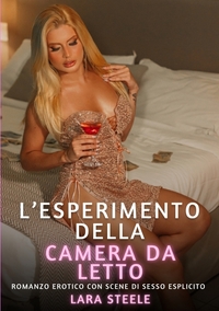 L’Esperimento della Camera da Letto