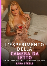 L’Esperimento della Camera da Letto