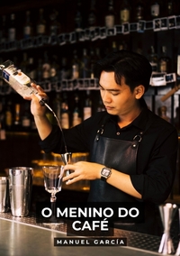 O Menino do Café