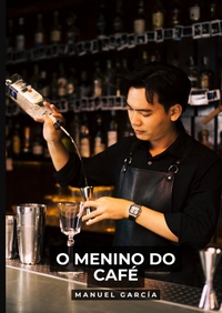 O Menino do Café