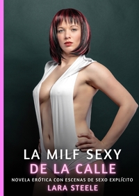 La Milf Sexy de la Calle