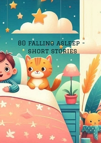 80 falling asleep - short stories