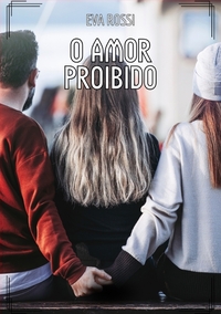 O Amor Proibido