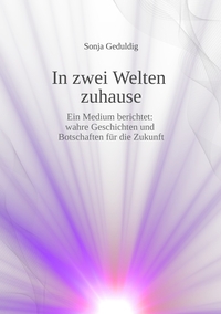 Cover-Abbildung für In zwei Welten zuhause (Softcover/Paperback) (99999---978-3-384-68526-1)