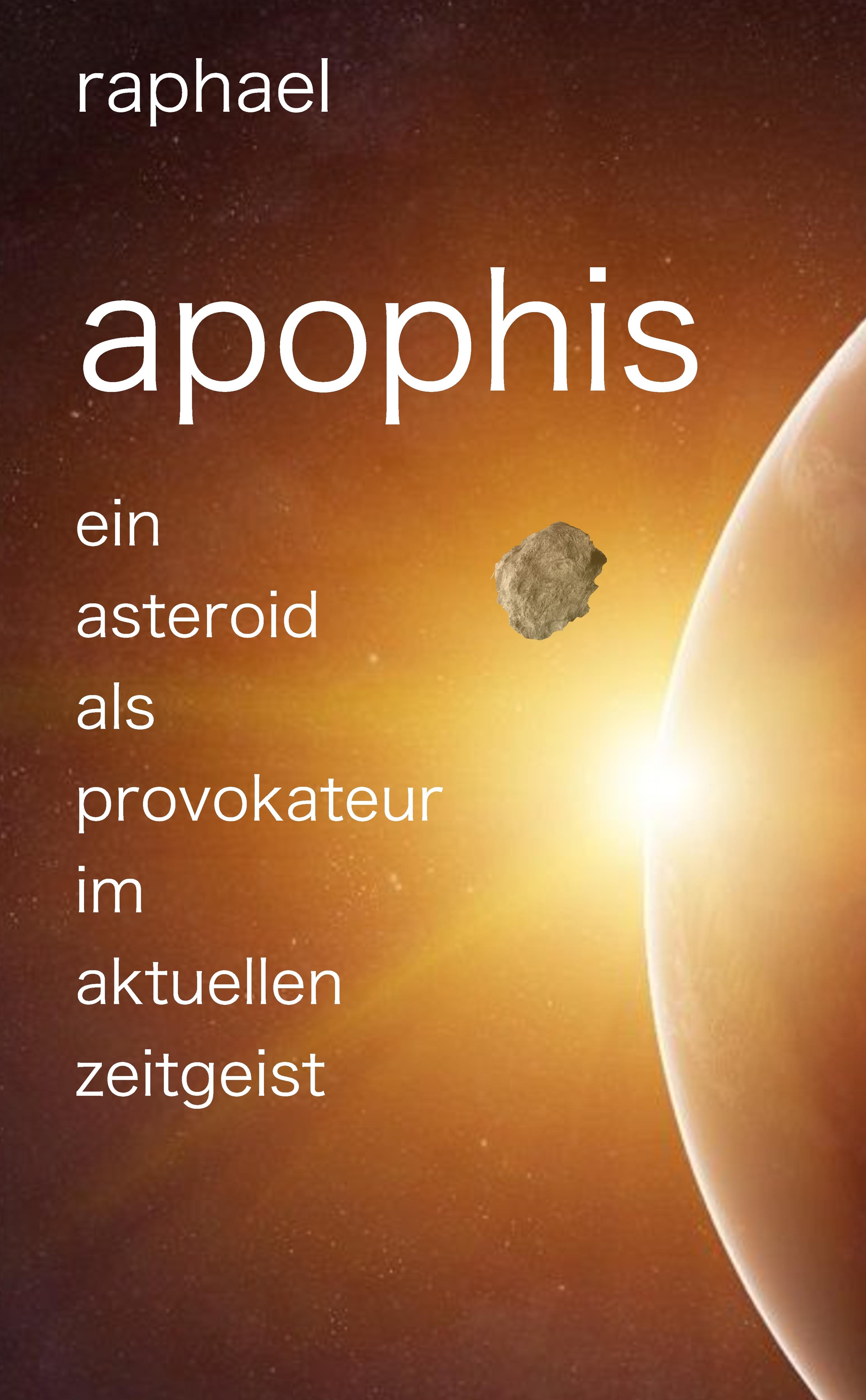 Cover-Abbildung für APOPHIS (Softcover/Paperback) (99999---978-3-384-69533-8)