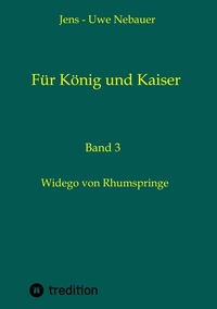 Cover-Abbildung für Für König und Kaiser (Softcover/Paperback) (99999---978-3-384-70515-0)