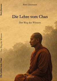 Cover-Abbildung für Die Lehre vom Chan (Hardcover) (99999---978-3-384-71048-2)