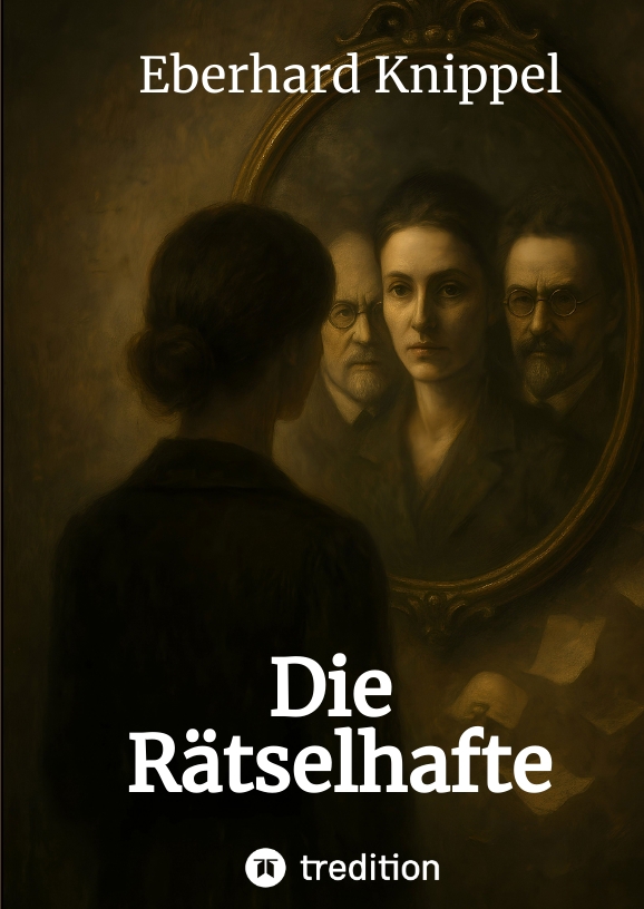 Cover-Abbildung für Die Rätselhafte (Hardcover) (99999---978-3-384-72335-2)