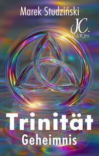 Cover-Abbildung für Die Trinität (Softcover/Paperback) (99999---978-3-384-72726-8)