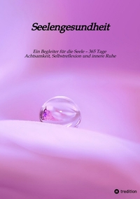 Cover-Abbildung für Seelengesundheit (Softcover/Paperback) (99999---978-3-384-72782-4)