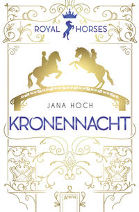 Royal Horses - Kronennacht