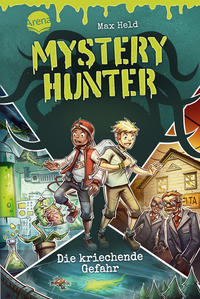 Mystery Hunter - Die kriechende Gefahr