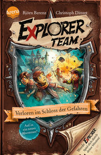 Explorer Team - Verloren im Schloss der Gefahren
