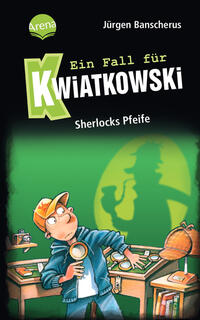 Ein Fall für Kwiatkowski - Sherlocks Pfeife